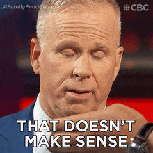 That Doesn'T Make Sense Gerry Dee GIF - That Doesn'T Make Sense Gerry Dee Family Feud Canada GIFs