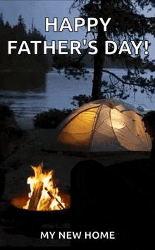 a happy father 's day greeting card with a tent and a campfire
