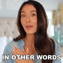 In Other Words Shea Whitney GIF - In Other Words Shea Whitney Let Me Rephrase GIFs