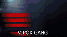 Vipox Gang Pq2 GIF