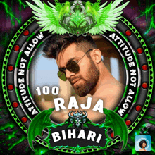 a picture of a man in sunglasses with the name raja bihari on it