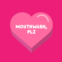 Mouthwash Candyheart GIF - Mouthwash Candyheart Candy GIFs