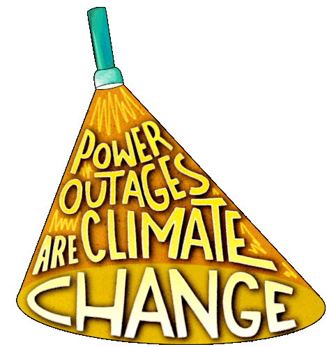 Power Outages Are Climate Change No Power Sticker - Power Outages Are Climate Change Power Outages No Power Stickers