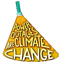 Power Outages Are Climate Change No Power Sticker - Power Outages Are Climate Change Power Outages No Power Stickers