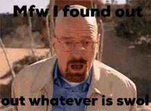 Swol Whatever GIF - Swol Whatever Walter GIFs