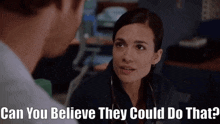 Chicago Med Natalie Manning GIF - Chicago Med Natalie Manning Can You Believe They Could Do That GIFs
