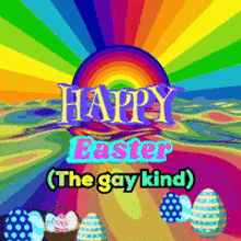 a colorful easter greeting card with eggs and the words happy easter the gay kind