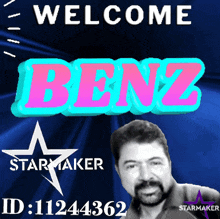 a sign that says welcome benz with a man in the background