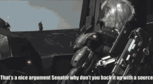 Thats A Nice Argument Senator Why Dont You Back It Up With A Source GIF