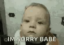 Im Sorry Babe Baby GIF - Im Sorry Babe Baby Sad GIFs