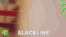 Slackline Diogofernando GIF - Slackline Diogofernando Slacklife GIFs