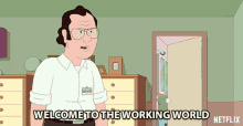 Welcome To The Working World Reality GIF
