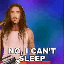 No I Cant Sleep Anthony Vincent GIF - No I Cant Sleep Anthony Vincent Ten Second Songs GIFs