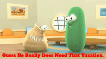 Veggietales Larry GIF - Veggietales Larry Guess He Really Does Need That Vacation GIFs
