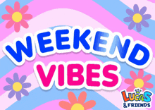Weekend Week End GIF - Weekend Week End Weekend Vibes GIFs