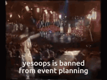 Yesoops Event GIF - Yesoops Event Planning GIFs