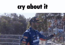 Cry About It Daniel Ricciardo GIF - Cry About It Daniel Ricciardo Mclaren F1 GIFs
