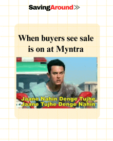 a poster that says when buyers see sale is on at myntra on it