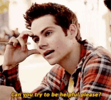 Can You Try And Be Helpful Please Dylan Obrien GIF - Can You Try And Be Helpful Please Dylan Obrien School GIFs