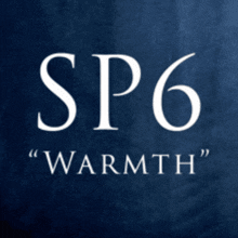 sp6 warmth is written in white letters on a dark blue background