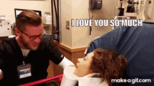 I Love You I Love You So Much GIF - I Love You I Love You So Much Anesthesia GIFs