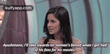 Ayushmann, I'Ll Take Awards On Salman'S Behalf When I Get Halfof His Fees For His Movies..Gif GIF - Ayushmann I'Ll Take Awards On Salman'S Behalf When I Get Halfof His Fees For His Movies. Katrina Kaif GIFs