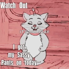 Monday Watch Out GIF - Monday Watch Out Sassy Pants GIFs