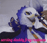 a picture of a bird with the words " serving daddy frog realness " on it