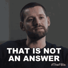 That Is Not An Answer Scott Forrester GIF - That Is Not An Answer Scott Forrester Fbi International GIFs
