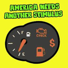 America Needs Another Stimulus Stimulus GIF - America Needs Another Stimulus Stimulus Gas Gauge GIFs