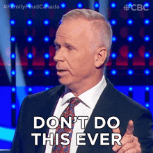 Don'T Do This Ever Gerry Dee GIF - Don'T Do This Ever Gerry Dee Family Feud Canada GIFs