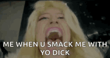 Me When U Smack Me With Yo Dick Open Mouth GIF - Me When U Smack Me With Yo Dick Open Mouth Tongue Out GIFs