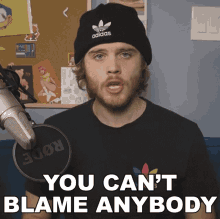You Cant Blame Anybody William Thies GIF - You Cant Blame Anybody William Thies Billiam GIFs
