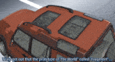 a red car with the words " word got out that the prototype of " the world " called " fragment " below it