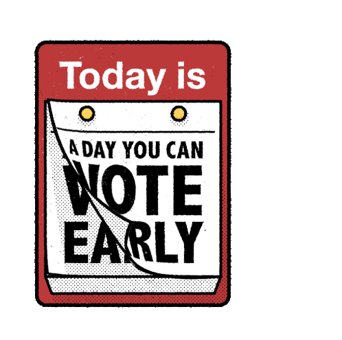 Today Is A Day You Can Vote Vote Early Sticker - Today Is A Day You Can Vote Today Is Vote Early Stickers