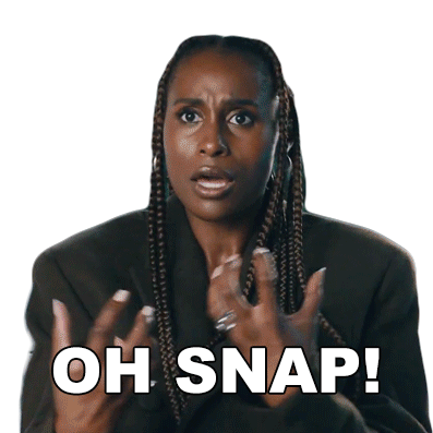 Oh Snap Issa Rae Sticker - Oh Snap Issa Rae Bustle Stickers