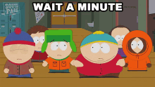 Wait A Minute Stan Marsh GIF - Wait A Minute Stan Marsh Eric Cartman GIFs