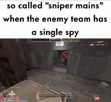 so called sniper mains behn tf2 sniper main