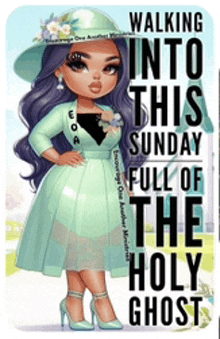a girl in a green dress with the words walking into this sunday full of the holy ghost
