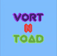 Vort N Toad GIF - Vort N Toad GIFs