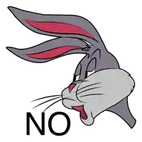 bugs bunny is shown with the word no underneath him