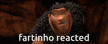 a cartoon character with the word fartinho reacted written below him