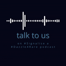 signalise podcast dazzle4rare podcasting raredisease