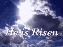 he is risen easter