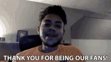 Thank You For Being Our Fans I Appreciate You GIF - Thank You For Being Our Fans Thank You I Appreciate You GIFs