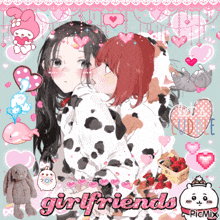 a picture of two girls with the words girlfriends in the corner