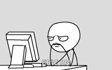 a stick figure with a mustache is looking at a computer screen with the name eric rn below it