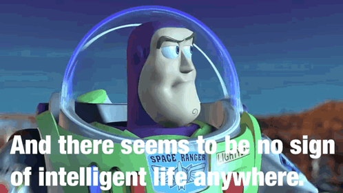 buzz lightyear meme no intelligent life