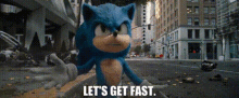 Sonic Lets Get Fast GIF - Sonic Lets Get Fast Fast GIFs
