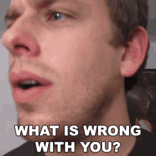 What Is Wrong With You Corey Vidal GIF
